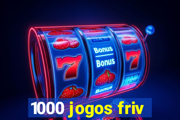 1000 jogos friv